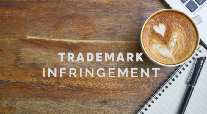 Everything You Need To Know About Trademark Infringement